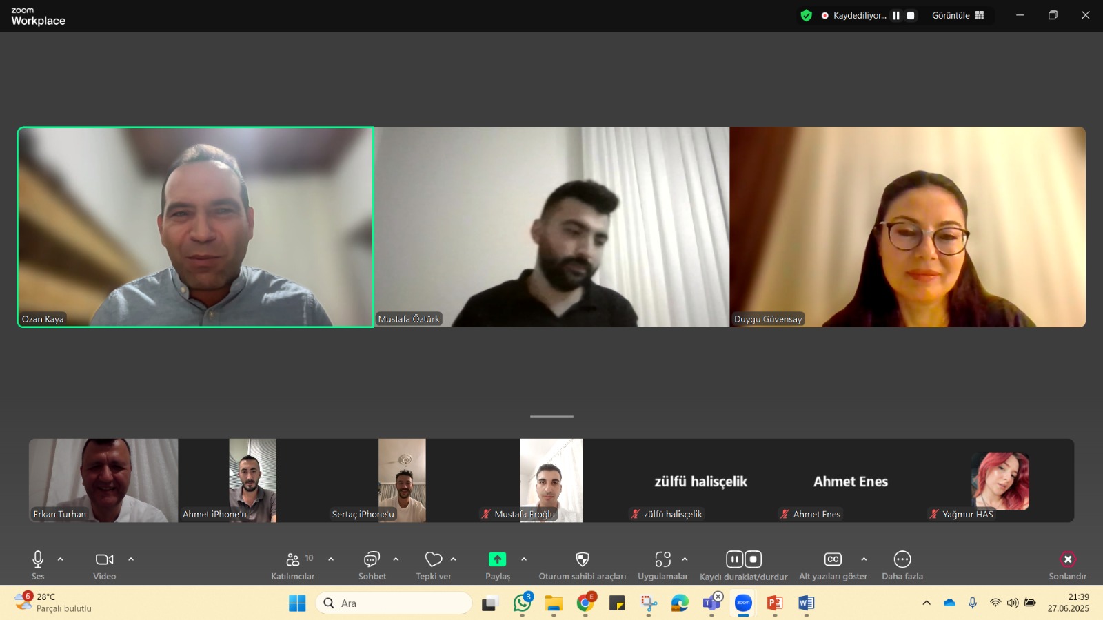 A screenshot of an online meeting held on Zoom. In the top row, three participants (Ozan Kaya, Mustafa Öztürk, and Duygu Güvensay) are shown in large windows. At the bottom, smaller video windows display participants named Erkan Turhan, Ahmet, Sertaç, Mustafa Eroğlu, Zülfü Halişçelik, Ahmet Enes, and Yağmur HAS. The timestamp in the bottom right corner shows the meeting took place on June 27, 2025, at 21:39.